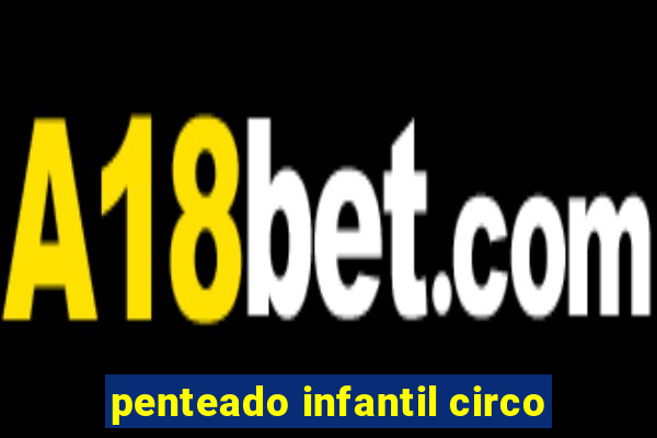 penteado infantil circo